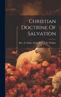 Christian Doctrine Of Salvation