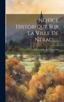 Notice Historique Sur La Ville De Nérac......