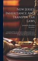 New Jersey Inheritance And Transfer Tax Laws