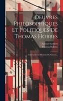 Oeuvres Philosophiques Et Politiques De Thomas Hobbes
