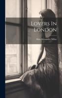 Lovers In London