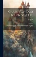 Garel Von Dem Blüenden Tal