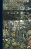 Flora Of Sussex