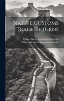 Native Customs Trade Returns