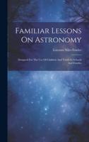 Familiar Lessons On Astronomy
