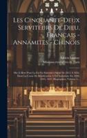 Les Cinquante-Deux Serviteurs De Dieu, Français - Annamites - Chinois