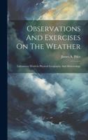 Observations And Exercises On The Weather