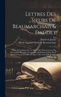 Lettres Des Sieurs De Beaumarchais & Daudet