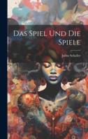 Das Spiel Und Die Spiele