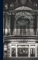 La Scuola Delle Mogli