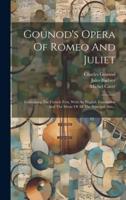 Gounod's Opera Of Romeo And Juliet