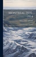 Montreal, 1535-1914