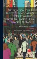 Observations Sur Le Traité De Navigation Et De Commerce Entre La France Et La Grande Bretagne