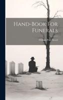 Hand-Book For Funerals