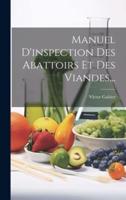 Manuel D'inspection Des Abattoirs Et Des Viandes...