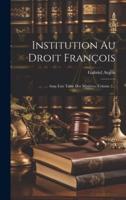 Institution Au Droit François