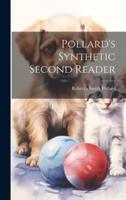 Pollard's Synthetic Second Reader