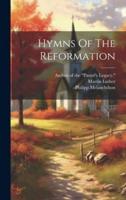 Hymns Of The Reformation