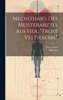 Mechithar's Des Meisterarztes Aus Her, "Trost Vei Fiebern."