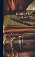 Echoes Of Memory