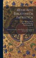 Medii Aevi Bibliotheca Patristica