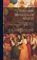 Historia Antigua De Mejico