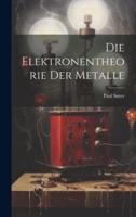 Die Elektronentheorie Der Metalle