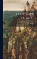 Karel Ende Elegast...