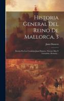 Historia General Del Reino De Mallorca, 3