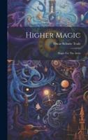 Higher Magic