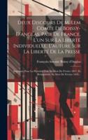 Deux Discours De M. Lem Comte De Boissy-D'anglas, Pair De France, L'un Sur La Liberté Individuelle, L'auture Sur La Liberté De La Presse