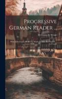 Progressive German Reader ...