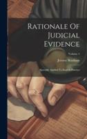 Rationale Of Judicial Evidence