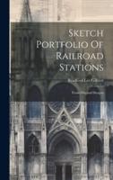 Sketch Portfolio Of Railroad Stations