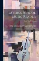 Myers's School Music Reader