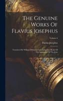 The Genuine Works Of Flavius Josephus