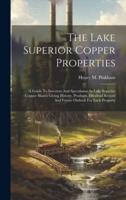 The Lake Superior Copper Properties