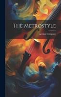 The Metrostyle