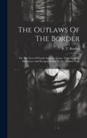The Outlaws Of The Border