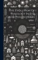 The Evolution Of Theology In The Greek Philosophers