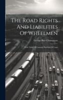 The Road Rights And Liabilities Of Wheelmen