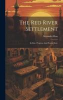 The Red River Settlement