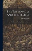The Tabernacle And The Temple