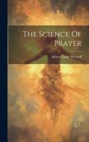 The Science Of Prayer