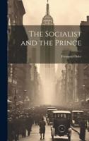 The Socialist and the Prince