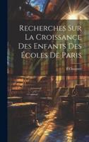 Recherches Sur La Croissance Des Enfants Des Écoles De Paris