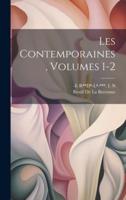 Les Contemporaines, Volumes 1-2