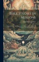 Bible Studies in Missions