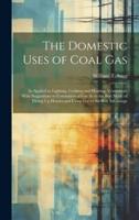 The Domestic Uses of Coal Gas