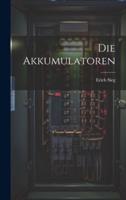 Die Akkumulatoren